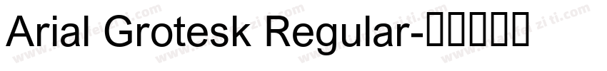 Arial Grotesk Regular字体转换